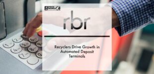 Recyclers drive growth in automated deposit terminals | Fintech Finance