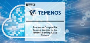 Temenos announces Composable Banking Services on the Temenos Banking Cloud Platform | Fintech Finance