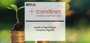 Trendlines Invests in Agri-Fintech Company AgriG8 | Fintech Finance