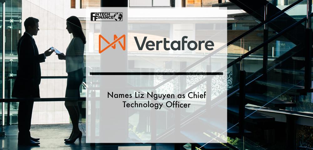 Vertafore Names Liz Nguyen as Chief Technology Officer | Fintech Finance