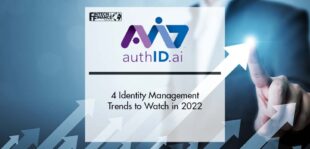 4 Identity Management Trends to Watch in 2022 | Fintech Finance