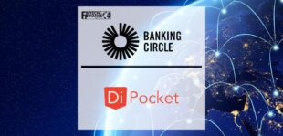 Banking Circle Delivers Faster Payments For Dipocket | Fintech Finance