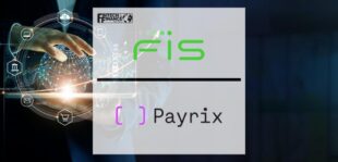 FIS Acquisition of Payrix Expands Its E-Commerce, Embedded Payments and Finance Experiences for SMB Merchants via Platforms | Fintech Finance