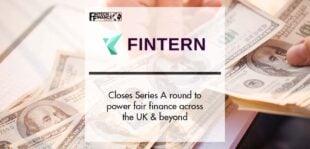 Fintern closes Series A round to power fair finance across the UK & beyond | Fintech Finance