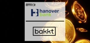 Hanover Community Bank Joins Bakkt’s Early Adopter Cryptocurrency Program | Fintech Finance