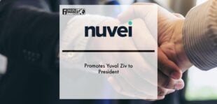 Nuvei Promotes Yuval Ziv To President | Fintech Finance