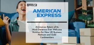 American Express announces return of its most generous ever welcome bonuses for new UK Business Platinum and Gold Cardmembers | Fintech Finance