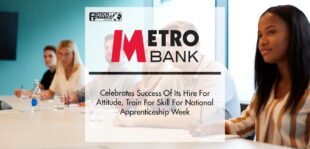 Metro Bank Celebrates Success Of Its Hire For Attitude, Train For Skill For National Apprenticeship Week | Fintech Finance