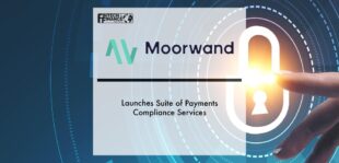 Moorwand launches suite of payments compliance services | Fintech Finance