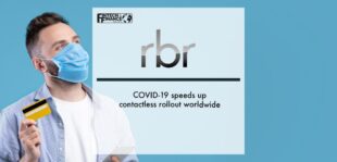 RBR: COVID-19 speeds up contactless rollout worldwide | Fintech Finance