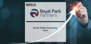 Royal Park Partners Boosts Global Leadership Team | Fintech Finance