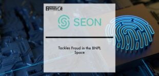 SEON Tackles Fraud in the BNPL Space | Fintech Finance