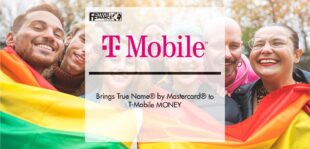 Another Way to #BeYou: T-Mobile Brings True Name® by Mastercard® to T-Mobile MONEY | Fintech Finance