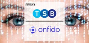 TSB revamps onboarding with Onfido's biometric facial recognition | Fintech Finance