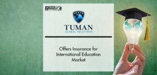 Tuman Global Solutions Enters the International Education Market with Two Innovate Insurance Offerings | Fintech Finance
