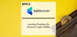 Coincover Launches Protection for Personal Crypto Wallets | Fintech Finance