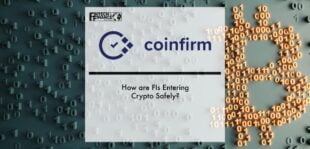 Coinfirm: How are FIs Entering Crypto Safely? | Fintech Finance