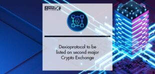 Dexioprotocol to be listed on second major Crypto Exchange | Fintech Finance