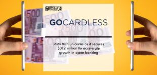 GoCardless joins tech unicorns as it secures USD312 million to accelerate growth in open banking | Fintech Finance
