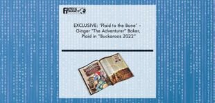 Exclusive: ‘Plaid to the Bone’ – Ginger "The Adventurer" Baker, Plaid in “Buckaroos 2022” | Fintech Finance