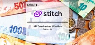 API Fintech Stitch raises $21 million Series A | Fintech Finance