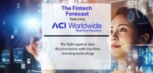 The fight against data discrimination with machine learning technology with ACI Worldwide The Fintech Forecast