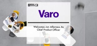 Varo Bank Welcomes Jon Alferness As Chief Product Officer | Fintech Finance