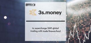 3S Money to supercharge SME global trading with trade finance fund | Fintech Finance