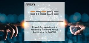 Amadis Extends Payments Industry Leadership with PURE Kernel Certification for SoftPOS_