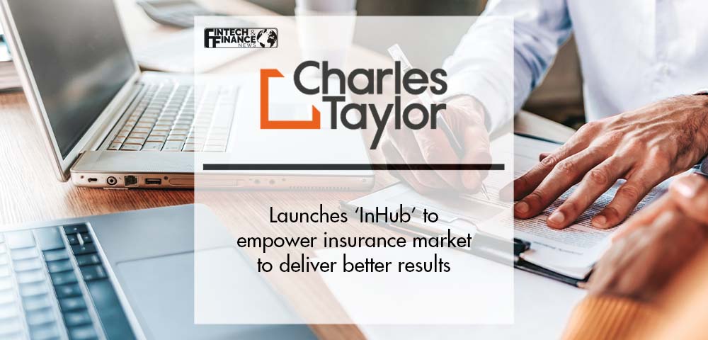 Charles Taylor InsureTech launches InHub to empower the insurance market to deliver better results | Fintech Finance