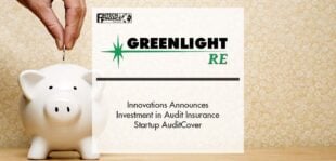 Greenlight Re Innovations Announces Investment in Audit Insurance Startup AuditCover | Fintech Finance