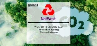 NatWest: 9 Out Of 10 UK SMEs Don’t Know Their Business Carbon Emissions | Fintech Finance
