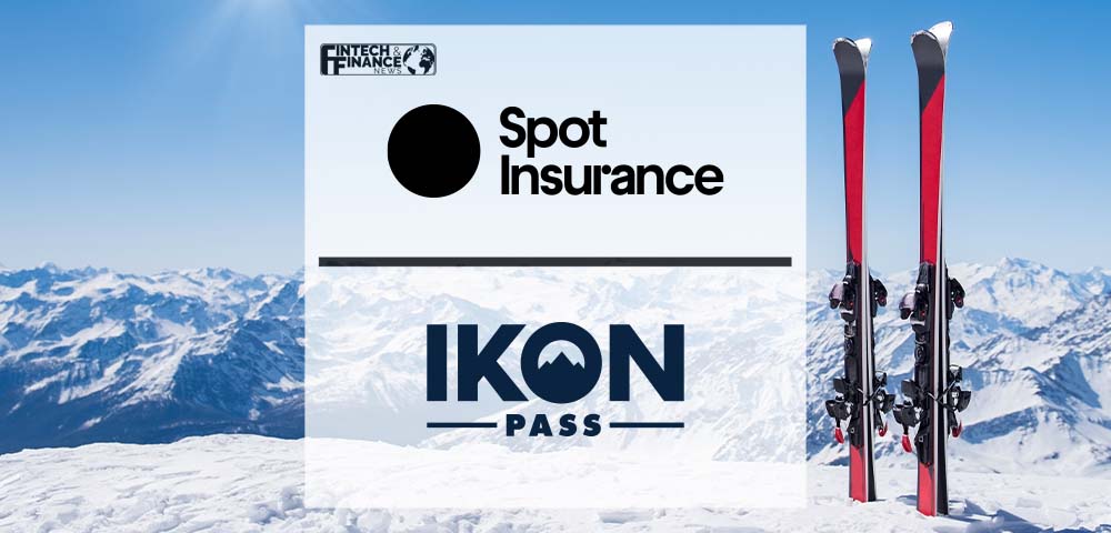 Spot Insurance Partners With Ikon Pass | Fintech Finance