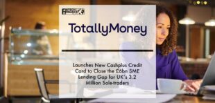 TotallyMoney launches new Cashplus credit card to close the £6bn SME lending gap for UK’s 3.2 million sole-traders | Fintech Finance