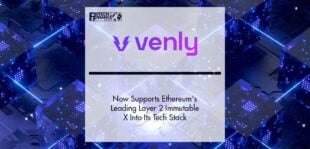 Venly Now Supports Ethereum's Leading Layer 2 Immutable X Into Its Tech Stack | Fintech Finance