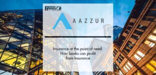 Insurance at the point of need: How banks can profit from Insurance | Fintech Finance