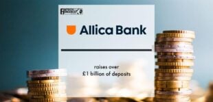 Allica Bank raises over £1 billion of deposits | Fintech Finance