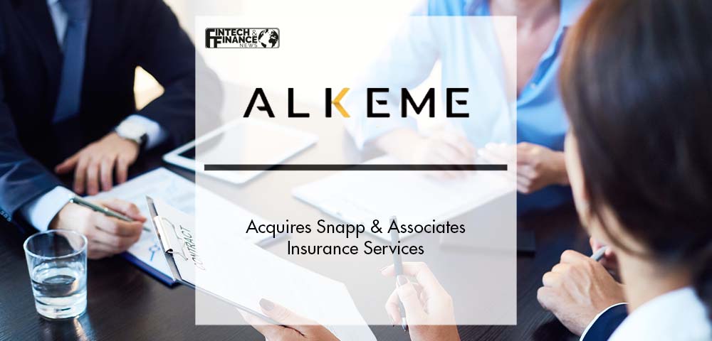 ALKEME Acquires Snapp & Associates Insurance Services | Fintech Finance