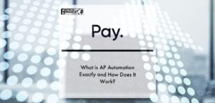 What is AP Automation Exactly and How It Works? | Fintech Finance