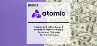 Secures $40 Million Series B Funding to Improve Financial Access and Outcomes for All Americans | Fintech Finance