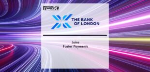 The Bank Of London Joins Faster Payments | Fintech Finance