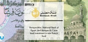 Banque Misr, National Bank of Egypt, and Banque du Caire lead investment in new fintech fund | Fintech Finance