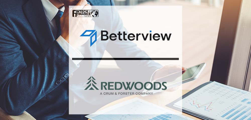 Betterview Property Intelligence Platform Selected by The Redwoods Group | Fintech Finance