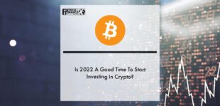 Is 2022 A Good Time To Start Investing In Crypto? | Fintech Finance