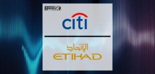 Citi and Etihad form global partnership for Treasury Transformation | Fintech Finance