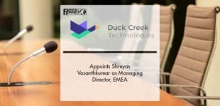 Duck Creek appoints Shreyas Vasanthkumar as Managing Director, EMEA | Fintech Finance