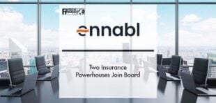 Two Insurance Powerhouses Join ennabl's Board | Fintech Finance