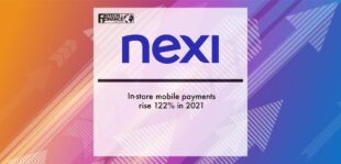 Nexi: in-store mobile payments rise 122% in 2021 | Fintech Finance