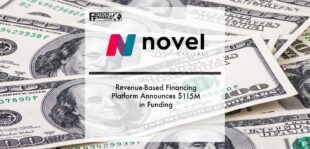 Revenue-Based Financing Platform, Novel Capital, Announces $115M in Funding | Fintech Finance