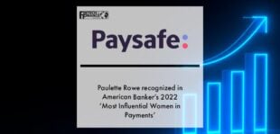 Paysafe’s Paulette Rowe recognized in American Banker’s 2022 ‘Most Influential Women in Payments’ | Fintech Finance